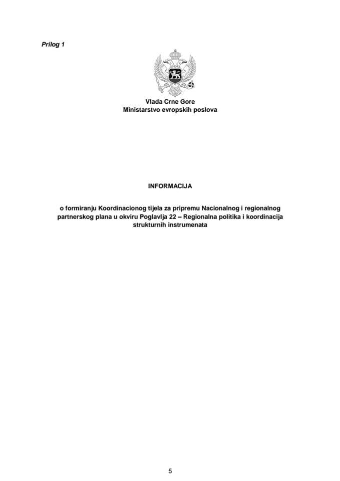Информација о формирању Координационог тијела за припрему Националног и регионалног партнерског плана у оквиру Поглавља 22 – Регионална политика и координација структурних инструмената