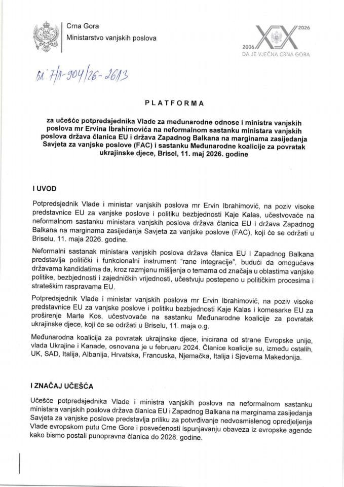 Предлог платформе за учешће потпредсједника Владе за међународне односе и министра вањских послова мр Ервина Ибрахимовића на неформалном састанку министара вањских послова држава чланица ЕУ и држава Западног Балкана