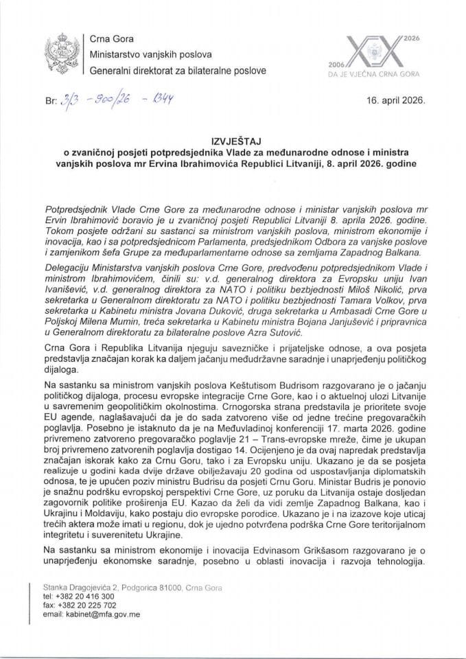 Извјештај о званичној посјети потпредсједника Владе за међународне односе и министра вањских послова мр Ервина Ибрахимовића Републици Литванији, 8. април 2026. године
