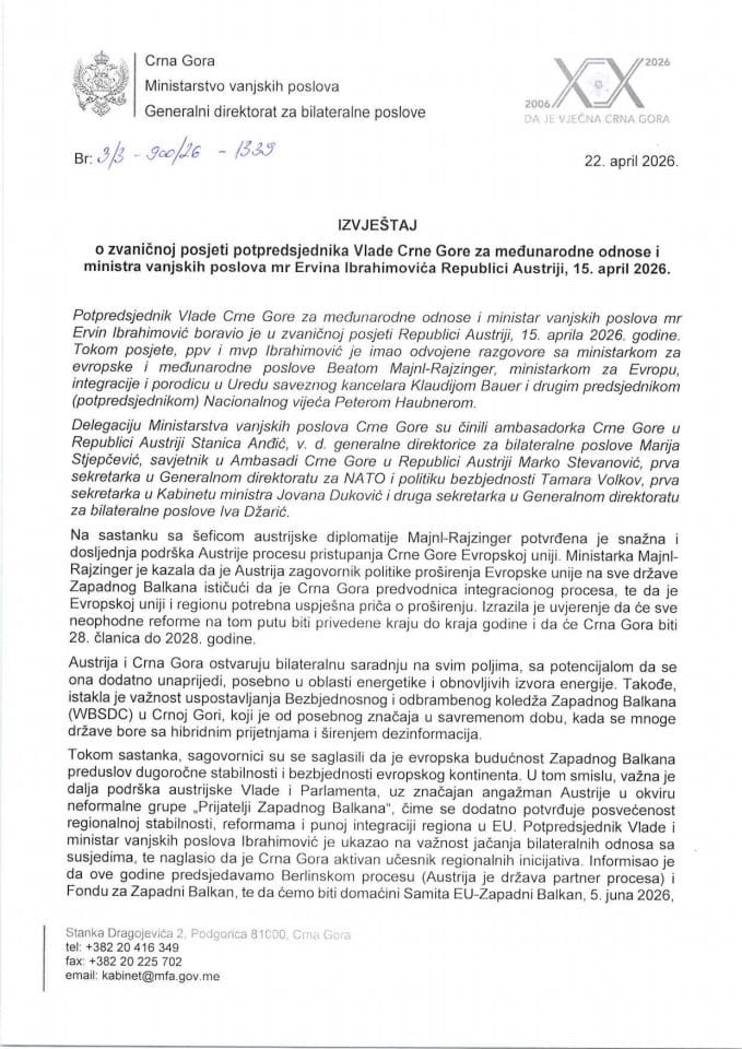 Извјештај о званичној посјети потпредсједника Владе Црне Горе за међународне односе и министра вањских послова мр Ервина Ибрахимовића Републици Аустрији, 15. април 2026. године