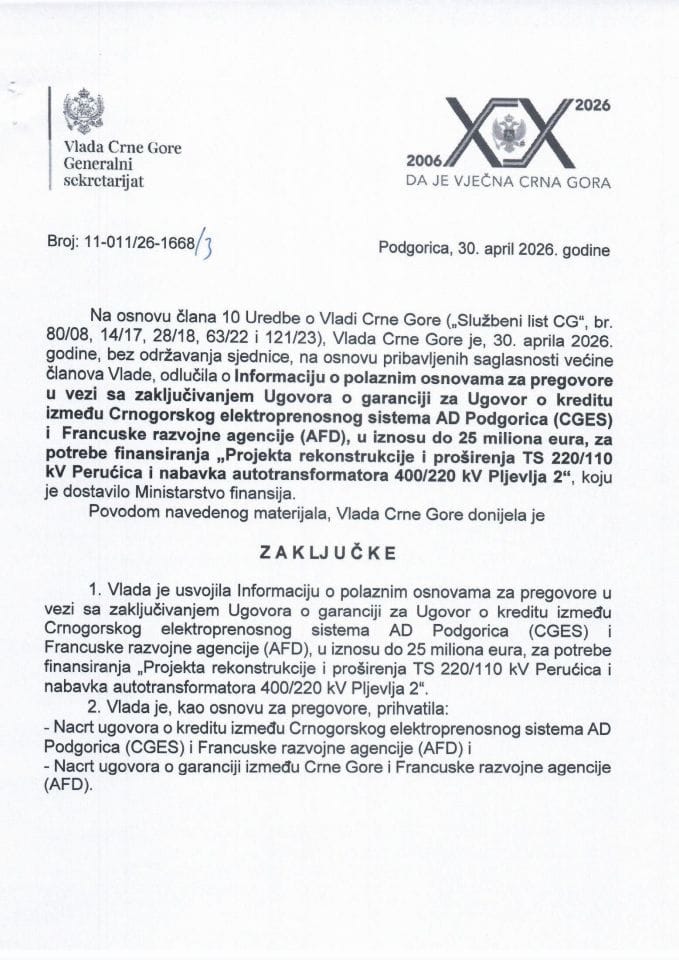 Informacijia o polaznim osnovama za pregovore u vezi sa zaključivanjem Ugovora o garanciji za Ugovor o kreditu između Crnogorskog elektroprenosnog sistema AD Podgorica (CGES) i Francuske razvojne agencije (AFD) - zaključci