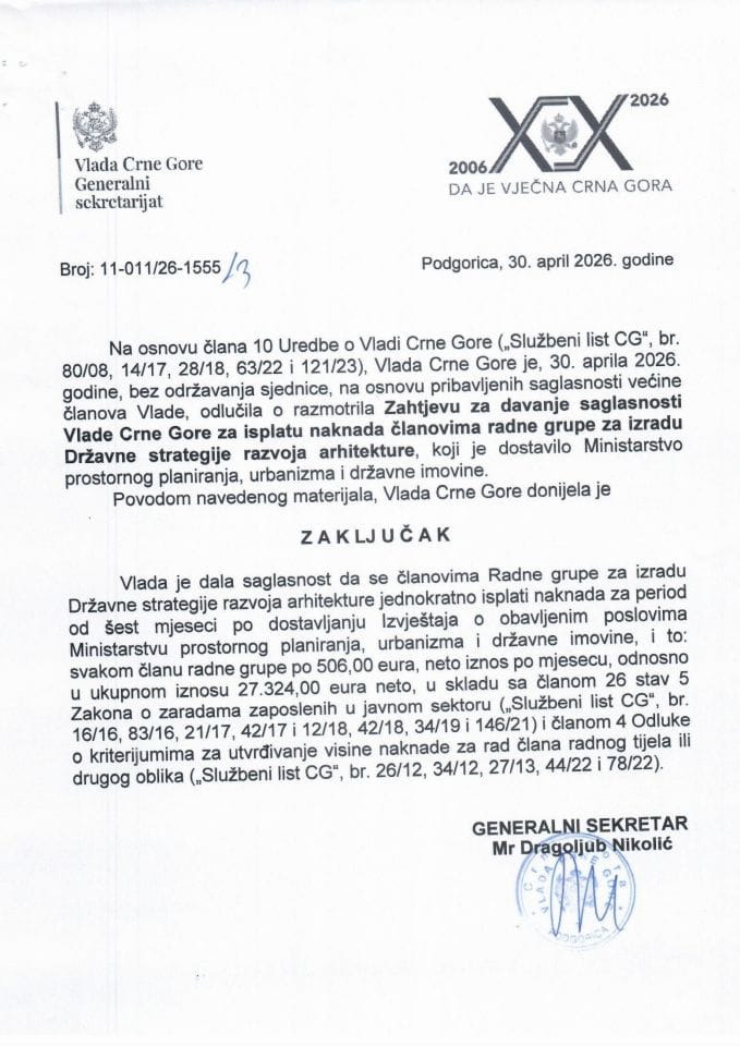 Zahtjev za davanje saglasnosti Vlade Crne Gore za isplatu naknada članovima radne grupe za izradu Državne strategije razvoja arhitekture - zaključci