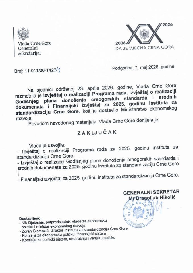 Izvještaj o realizaciji Programa rada, Izvještaj o realizaciji Godišnjeg plana donošenja crnogorskih standarda i srodnih dokumenata i Finansijski izvještaj za 2025. godinu Instituta za standardizaciju Crne Gore - zaključci