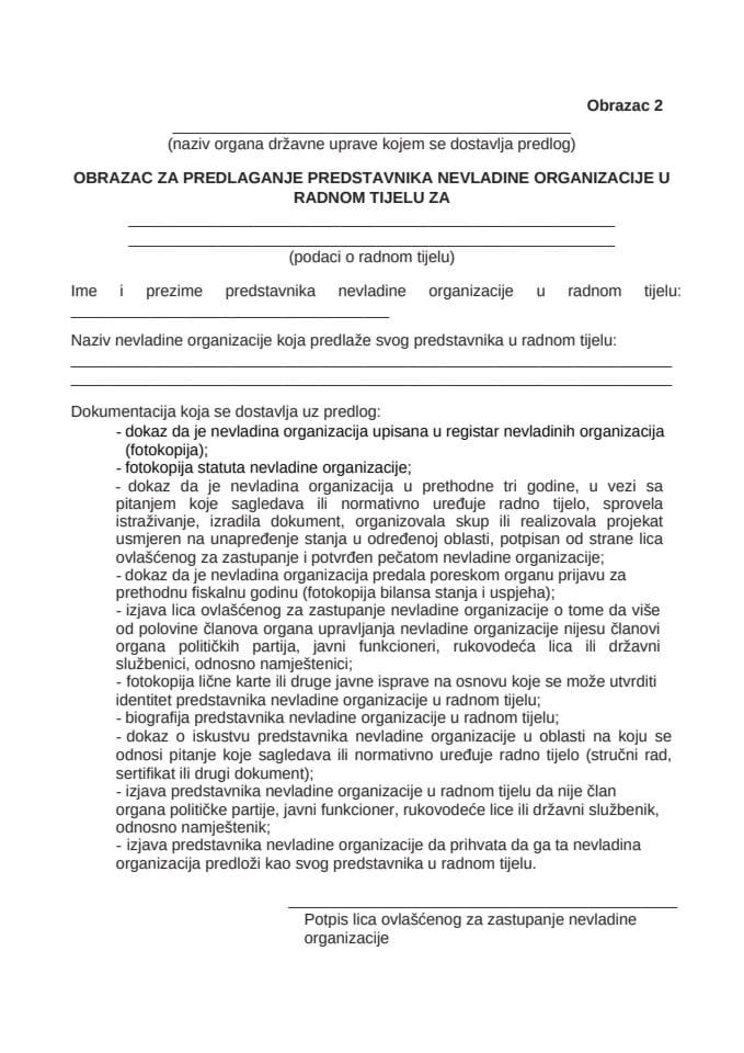 OBRAZAC ZA PREDLAGANJE PREDSTAVNIKA NEVLADINE ORGANIZACIJE U RADNOM TIJELU ZA