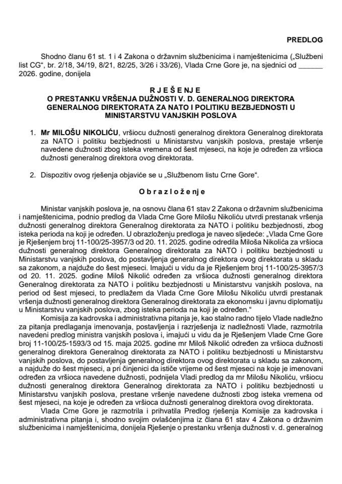 Predlog za prestanak vršenja dužnosti v. d. generalnog direktora Generalnog direktorata za NATO i politiku bezbjednosti u Ministarstvu vanjskih poslova