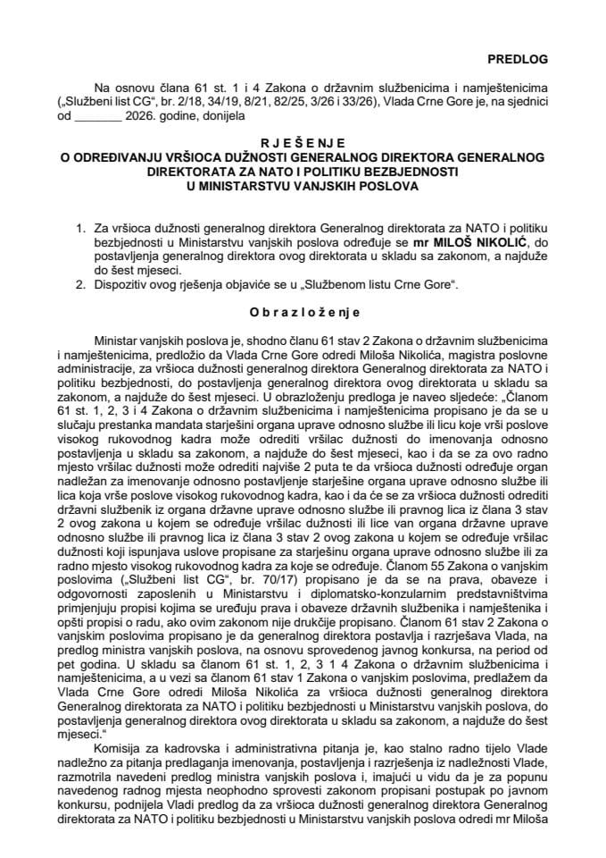 Predlog za određivanje vršioca dužnosti generalnog direktora Generalnog direktorata za NATO i politiku bezbjednosti u Ministarstvu vanjskih poslova