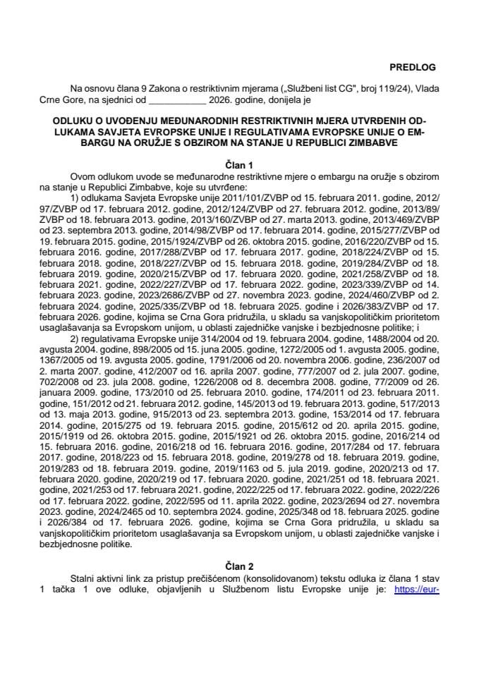 Predlog odluke o uvođenju međunarodnih restriktivnih mjera utvrđenih odlukama Savjeta Evropske unije i regulativama Evropske unije o embargu na oružje s obzirom na stanje u Republici Zimbabve