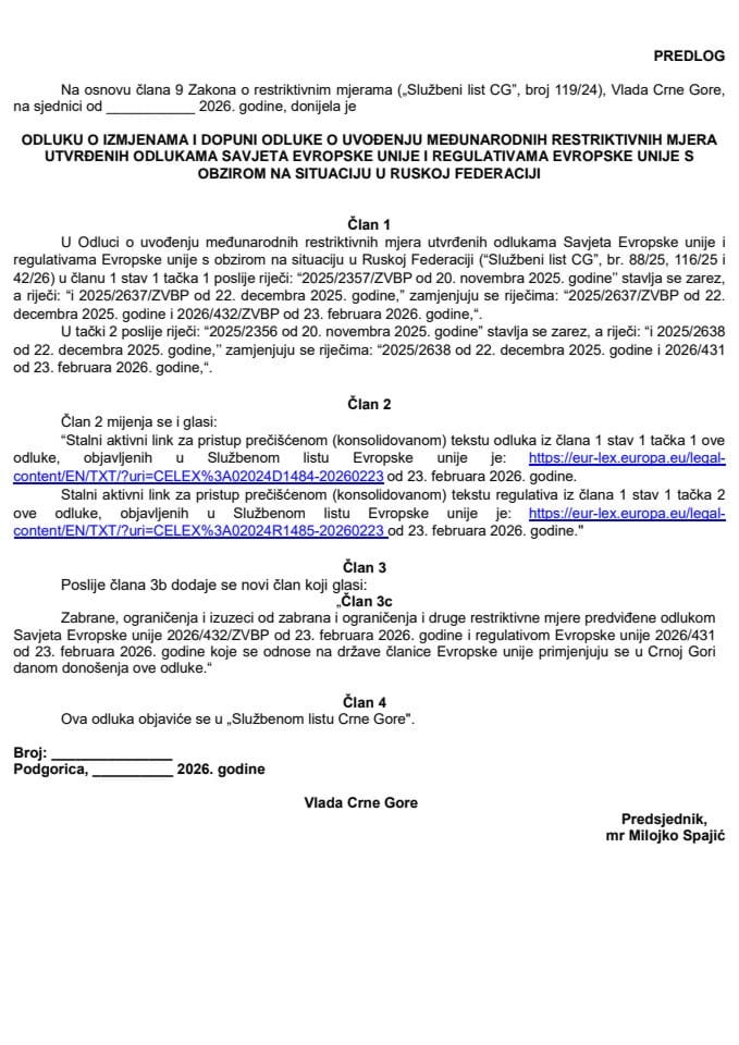 Predlog odluke o izmjenama i dopuni Odluke o uvođenju međunarodnih restriktivnih mjera utvrđenih odlukama Savjeta Evropske unije i regulativama Evropske unije s obzirom na situaciju u Ruskoj Federaciji