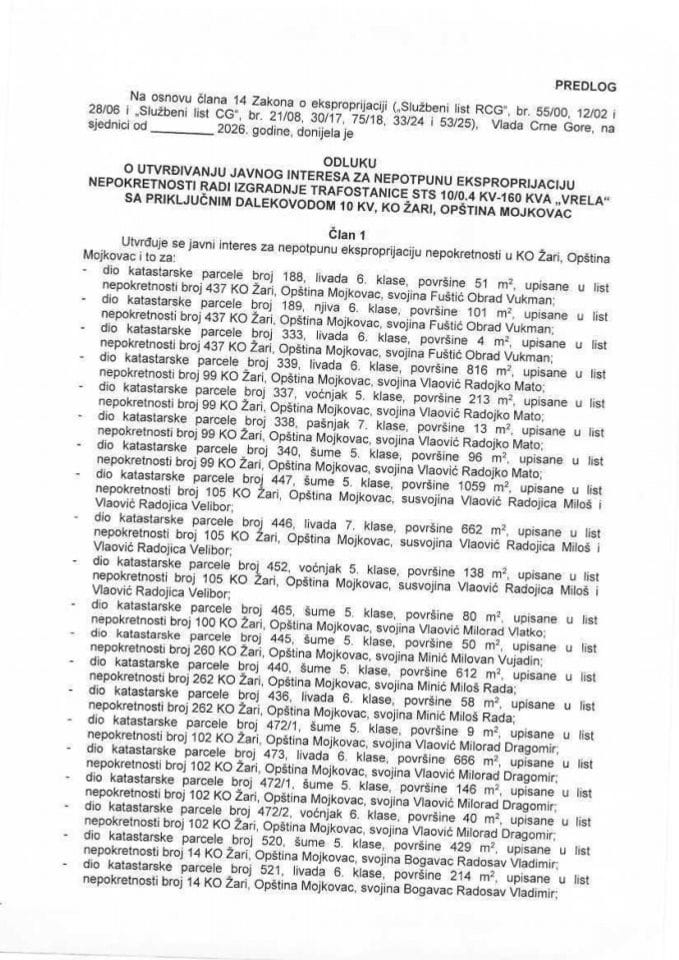 Predlog odluke o utvrđivanju javnog interesa za nepotpunu eksproprijaciju nepokretnosti radi izgradnje trafostanice STS 10/0,4 kV-160 kVA „Vrela“ sa priključnim dalekovodom 10 kV, KO Žari, Opština Mojkovac