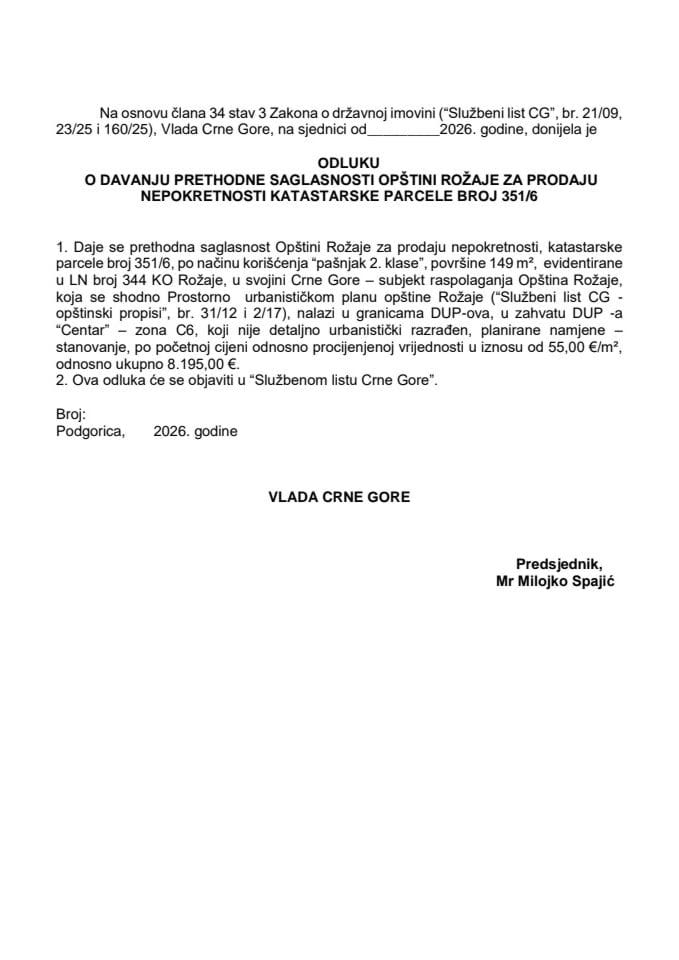 Predlog odluke o davanju prethodne saglasnosti Opštini Rožaje za prodaju nepokretnosti katastarske parcele broj 351/6