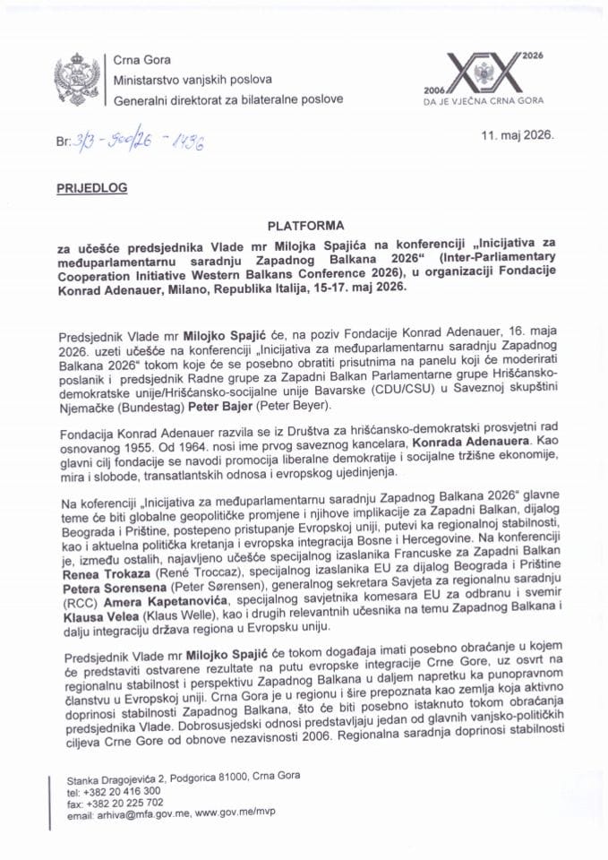 Predlog platforme za učešće predsjednika Vlade mr Milojka Spajića na konferenciji „Inicijativa za međuparlamentarnu saradnju Zapadnog Balkana 2026“, Milano, Republika Italija, 15-17. maj 2026. godine