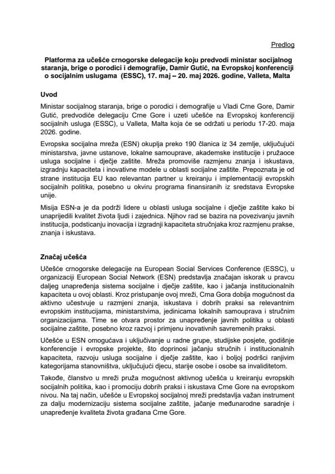Predlog platforme za učešće crnogorske delegacije, koju predvodi ministar socijalnog staranja, brige o porodici i demografije Damir Gutić, na Evropskoj konferenciji o socijalnim uslugama (ESSC), 17 – 20. maj 2026. godine, Valleta, Malta