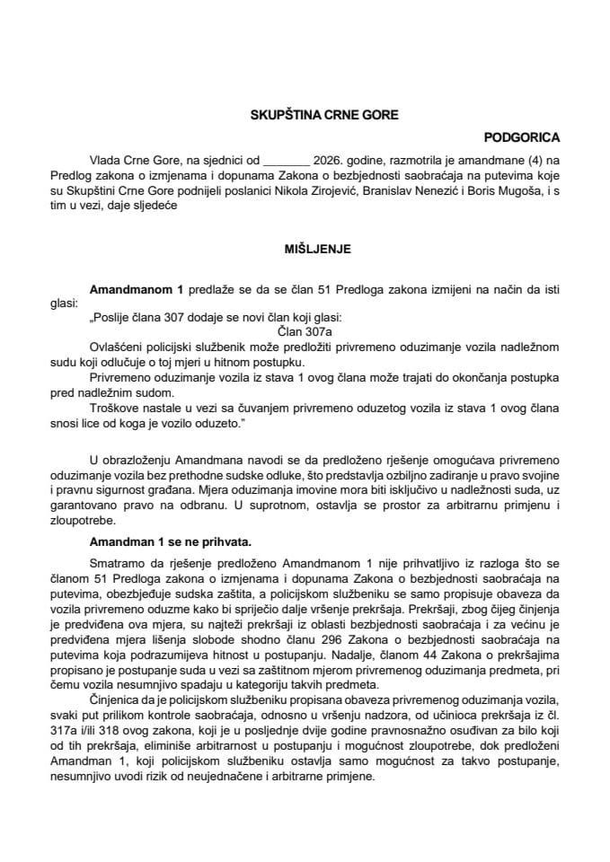 Predlog mišljenja na amandmane (4) na Predlog zakona o izmjenama i dopunama Zakona o bezbjednosti saobraćaja na putevima (predlagači poslanici Nikola Zirojević, Branislav Nenezić i Boris Mugoša)
