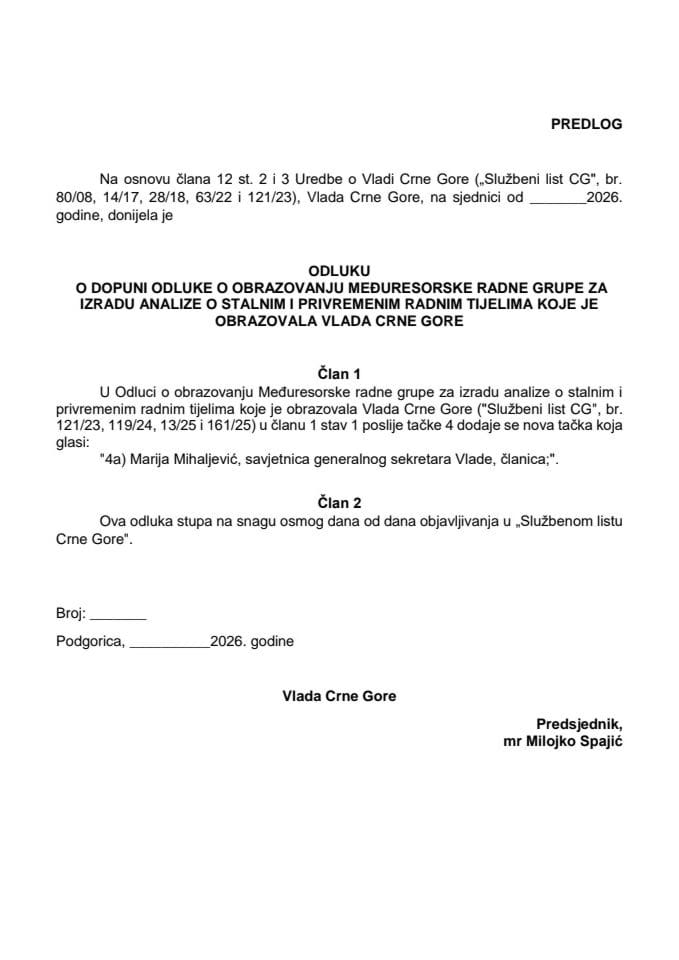 Predlog odluke o dopuni Odluke o obrazovanju Međuresorske radne grupe za izradu analize o stalnim i privremenim radnim tijelima koje je obrazovala Vlada Crne Gore