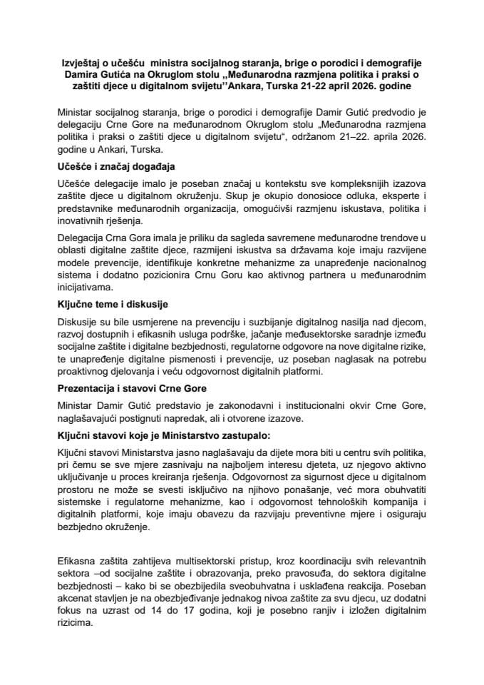 Izvještaj o učešću ministra socijalnog staranja, brige o porodici i demografije, Damira Gutića, na Okruglom stolu „Međunarodna razmjena politika i praksi o zaštiti djece u digitalnom svijetu“, Ankara, Turska, 21-22. april 2026. godine