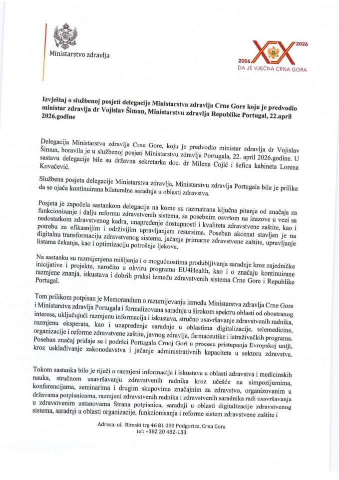 Izvještaj o službenoj posjeti delegacije Ministarstva zdravlja Crne Gore koju je predvodio ministar zdravlja dr Vojislav Šimun, Ministarstvu zdravlja Republike Portugal, 22. april 2026. godine