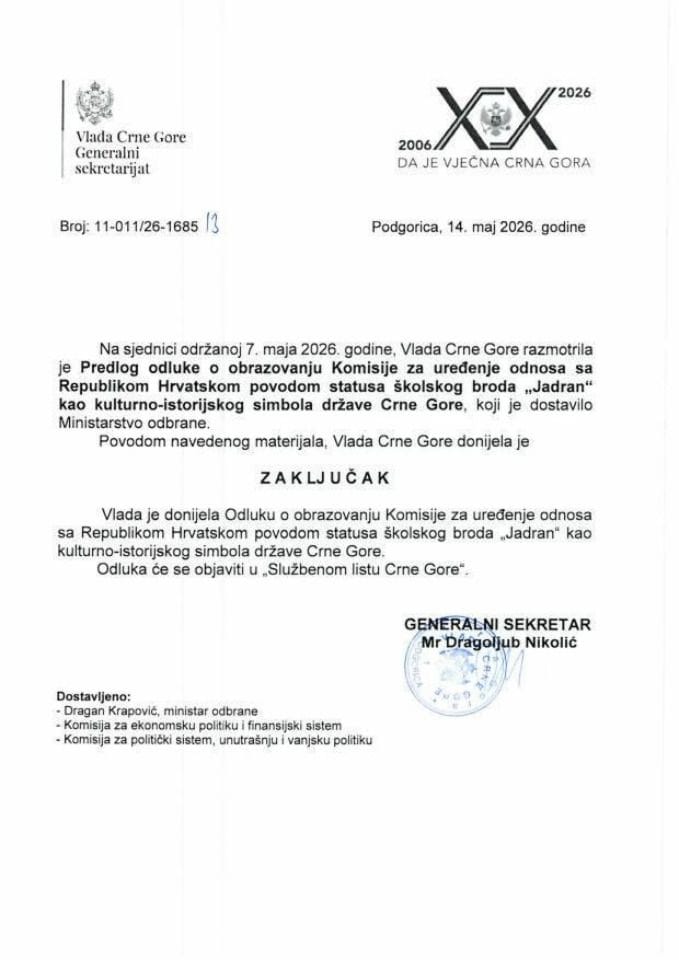 Predlog odluke o obrazovanju Komisije za uređenje odnosa sa Republikom Hrvatskom povodom statusa školskog broda „Jadran“ kao kulturno-istorijskog i vojnog simbola države Crne Gore - Zaključci