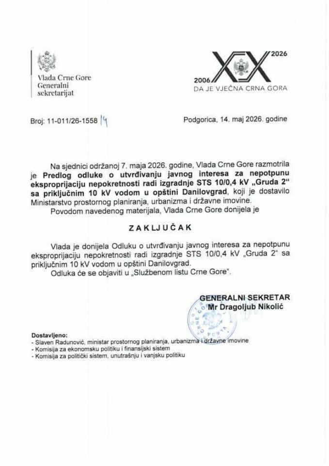 Predlog odluke o utvrđivanju javnog interesa za nepotpunu eksproprijaciju nepokretnosti radi izgradnje STS 10/0,4 kV „Gruda 2“ sa priključnim 10 KV vodom u opštini Danilovgrad - Zaključci