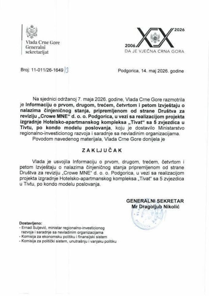 Informacija o prvom, drugom, trećem, četvrtom i petom Izvještaju o nalazima činjeničnog stanja pripremljenom od strane društva za reviziju „Crowe MNE“, u vezi sa realizacijom projekta izgradnje Hotelsko-apartmanskog kompleksa „Tivat“ - Zaključci