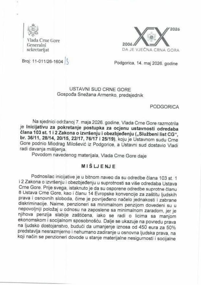 Predlog mišljenja na Inicijativu za pokretanje postupka za ocjenu ustavnosti odredaba člana 103 st. 1 i 2 Zakona o izvršenju i obezbjeđenju („Službeni list CG“, br. 36/11, 28/14, 20/15, 22/17, 76/17 i 25/19), koju je podnio Miodrag Milošević, iz Podgorice - Zaključci