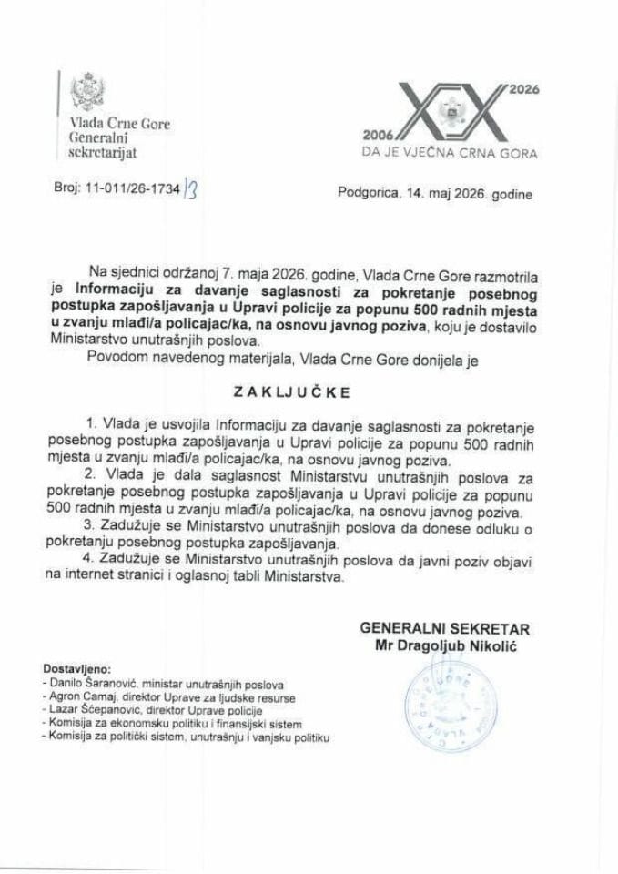 Informacija za davanje saglasnosti za pokretanje posebnog postupka zapošljavanja u Upravi policije za popunu 500 radnih mjesta u zvanju mlađi/a policajac/ka, na osnovu javnog poziva - Zaključci