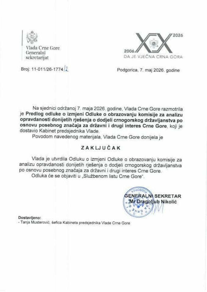 Predlog odluke o izmjeni Odluke o obrazovanju Komisije za analizu opravdanosti donijetih rješenja o dodjeli crnogorskog državljanstva po osonovu posebnog značaja za državni i drugi interes Crne Gore - Zaključci