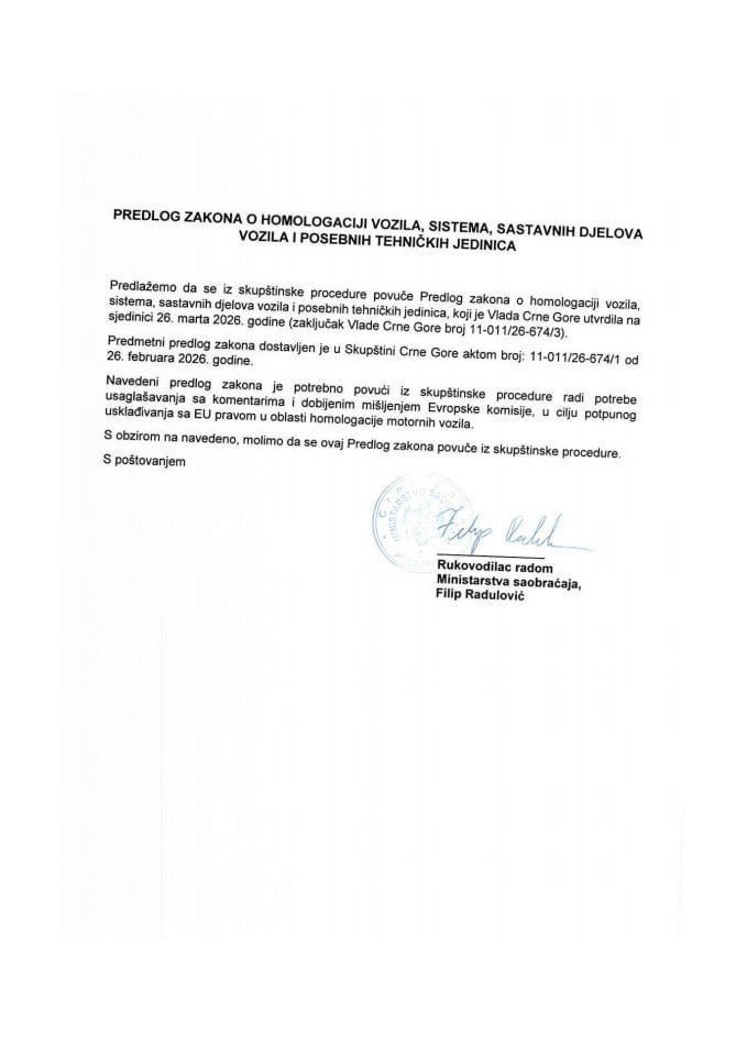Predlog za povlačenje iz skupštinske procedure Predloga zakona o homologaciji vozila, sistema, sastavnih djelova vozila i posebnih tehničkih jedinica