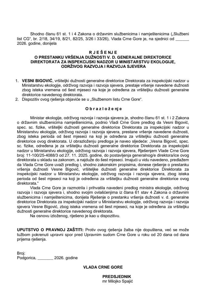 Предлог за престанак вршења дужности в. д. генералне директорице Директората за инспекцијски надзор у Министарству екологије, одрживог развоја и развоја сјевера