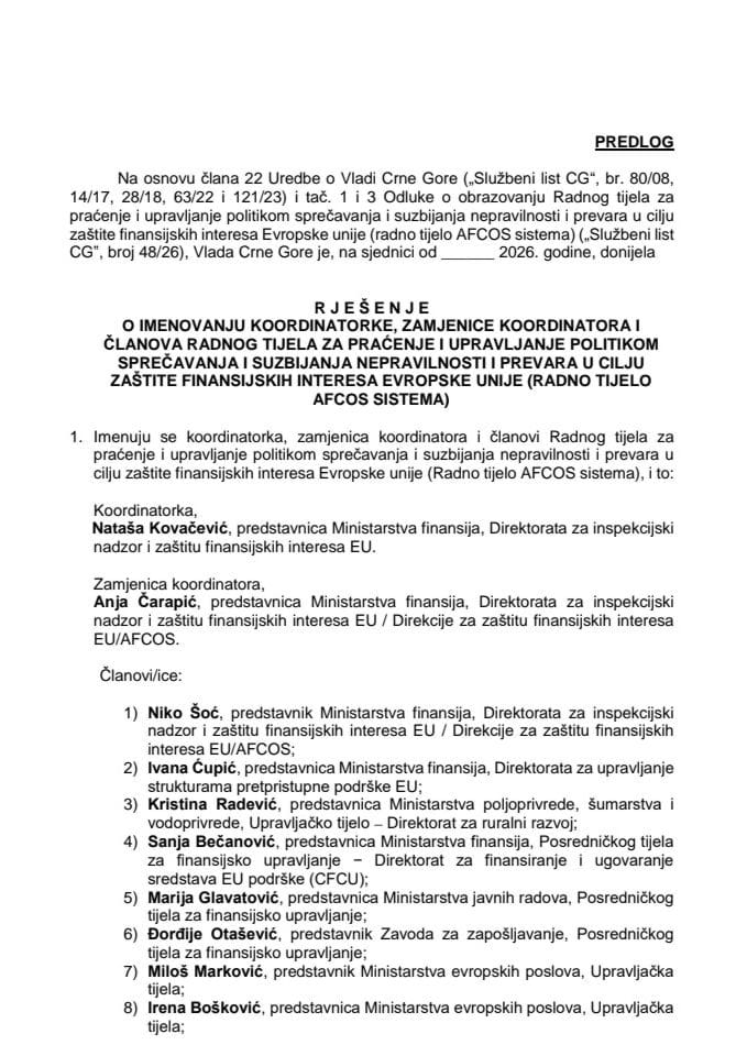 Predlog za imenovanje koordinatorke, zamjenice koordinatora i članova Radnog tijela za praćenje i upravljanje politikom sprječavanja i suzbijanja nepravilnosti i prevara u cilju zaštite finansijskih interesa Evropske unije