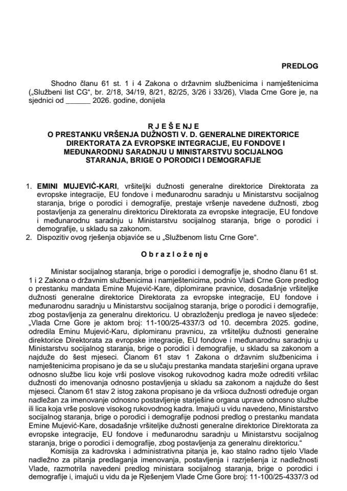 Predlog za prestanak vršenja dužnosti v. d. generalne direktorice Direktorata za evropske integracije, EU fondove i međunarodnu saradnju u Ministarstvu socijalnog staranja, brige o porodici i demografije