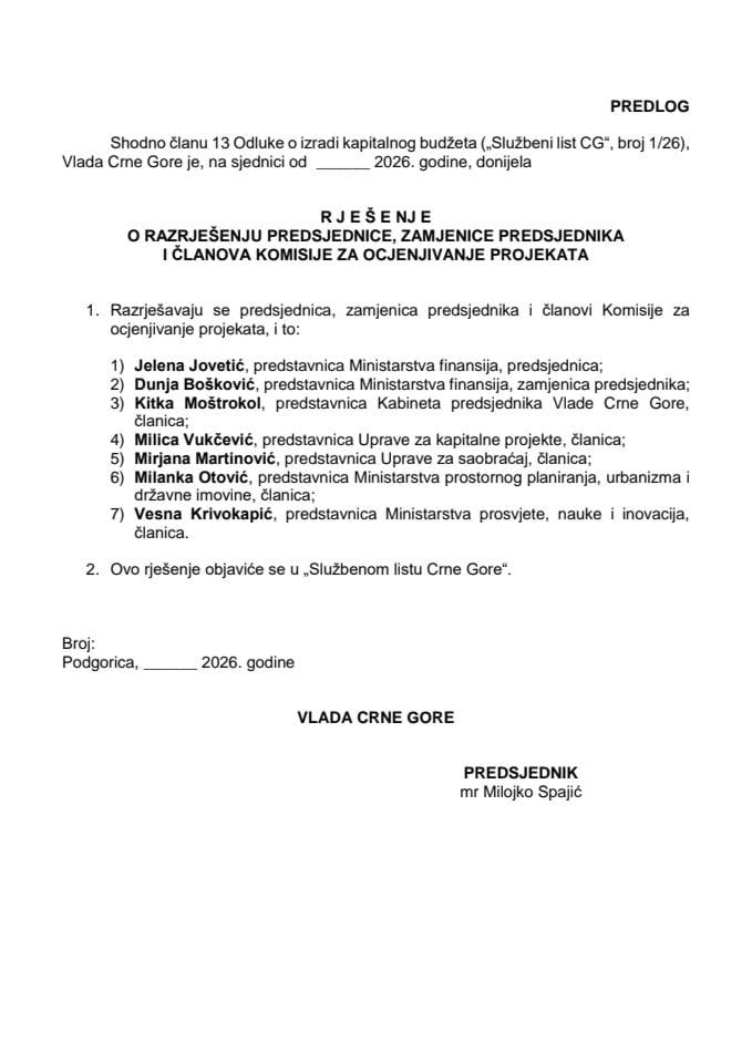 Predlog za razrješenje predsjednice, zamjenice predsjednika i članova Komisije za ocjenjivanje projekata