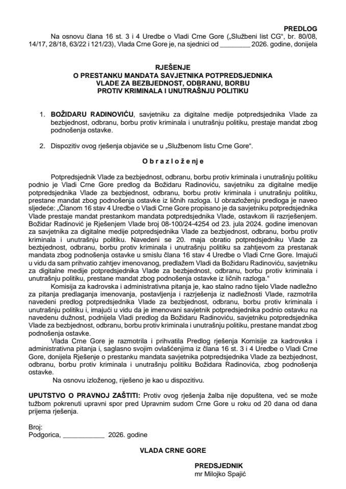 Predlog za prestanak mandata savjetnika potpredsjednika Vlade za bezbjednost, odbranu, borbu protiv kriminala i unutrašnju politiku