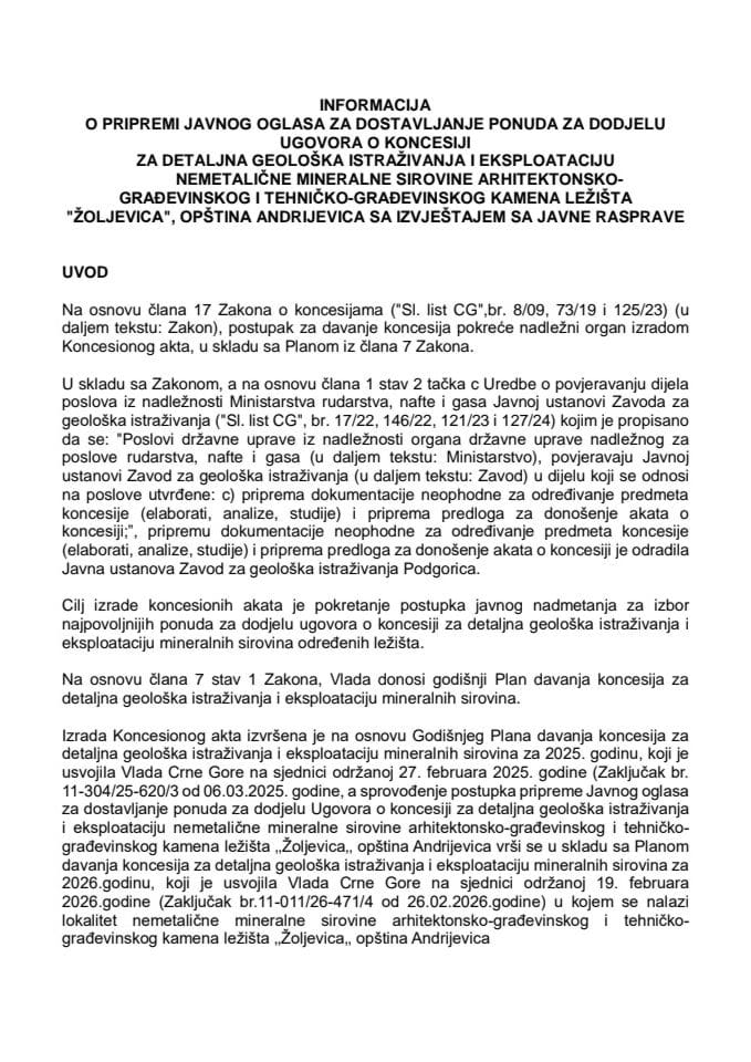 Informacija o pripremi Javnog oglasa za dostavljanje ponuda za dodjelu Ugovora o koncesiji za detaljna geološka istraživanja i eksploataciju nemetalične mineralne sirovine arhitektonsko-građevinskog i tehničko-građevinskog kamena ležišta „Žoljevica“