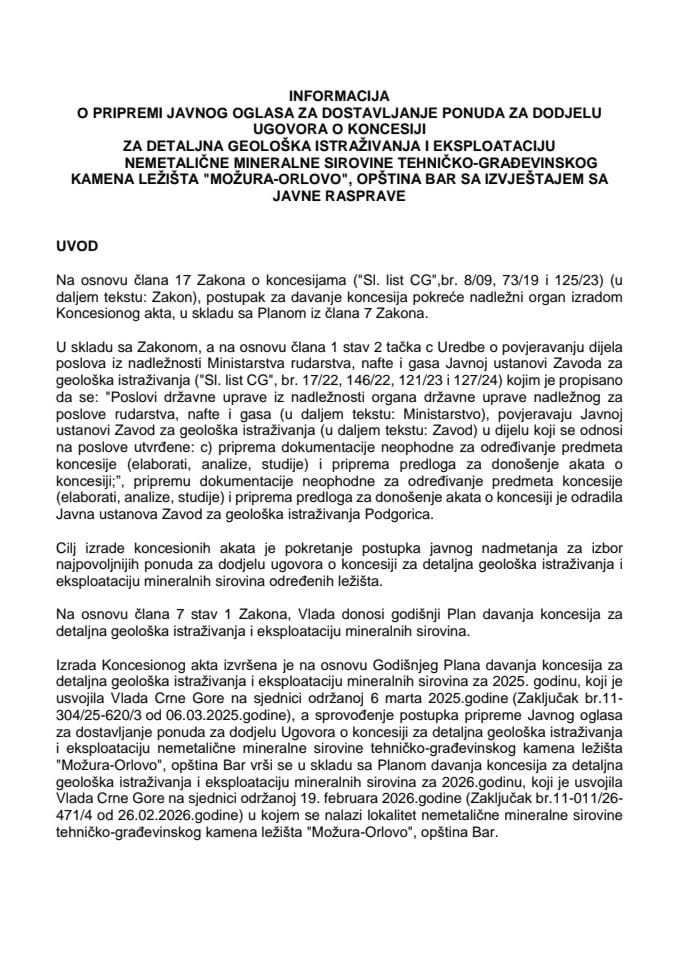Informacija o pripremi Javnog oglasa za dostavljanje ponuda za dodjelu Ugovora o koncesiji za detaljna geološka istraživanja i eksploataciju nemetalične mineralne sirovine tehničko-građevinskog kamena ležišta „Možura-Orlovo“, opština Bar