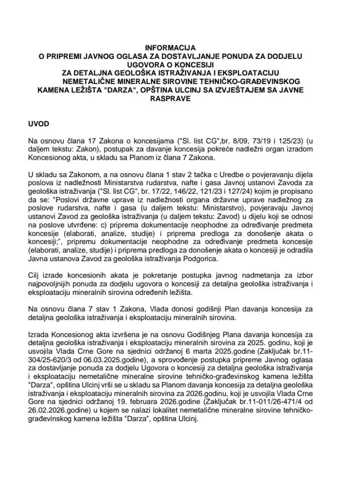 Informacija o pripremi Javnog oglasa za dostavljanje ponuda za dodjelu Ugovora o koncesiji za detaljna geološka istraživanja i eksploataciju nemetalične mineralne sirovine tehničko-građevinskog kamena ležišta „Darza“, opština Ulcinj