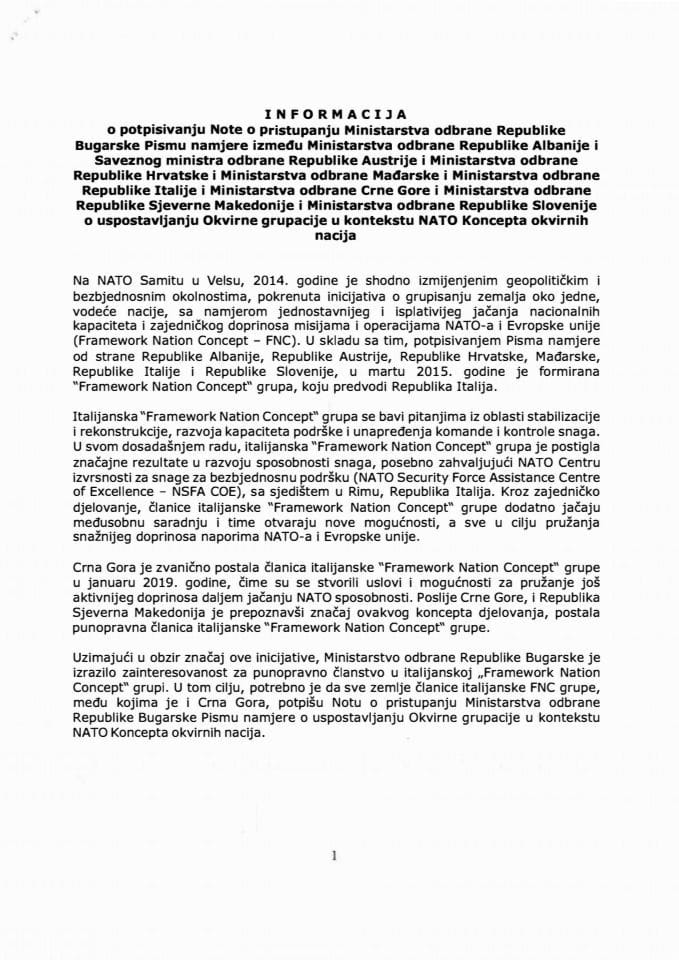 Informacija o potpisivanju Note o pristupanju Ministarstva odbrane Republike Bugarske Pismu namjere između Ministarstva odbrane Republike Albanije i Saveznog ministra odbrane Republike Austrije i Ministarstva odbrane Republike Hrvatske...