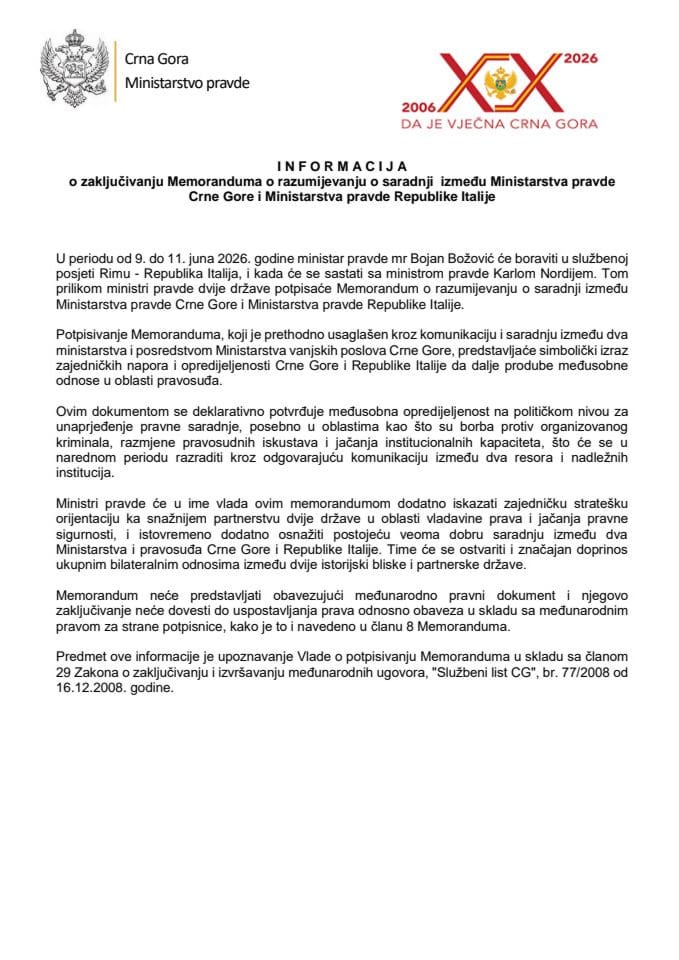 Informacija o zaključivanju Memoranduma o razumijevanju o saradnji između Ministarstva pravde Crne Gore i Ministarstva pravde Republike Italije s Predlogom memoranduma