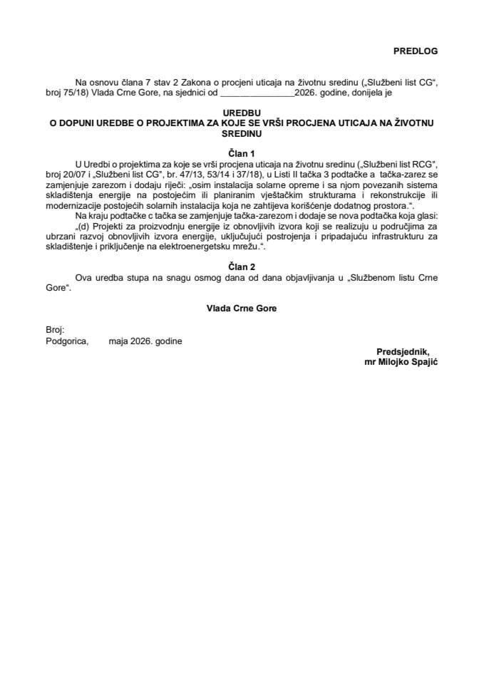 Predlog uredbe o dopuni Uredbe o projektima za koje se vrši procjena uticaja na životnu sredinu