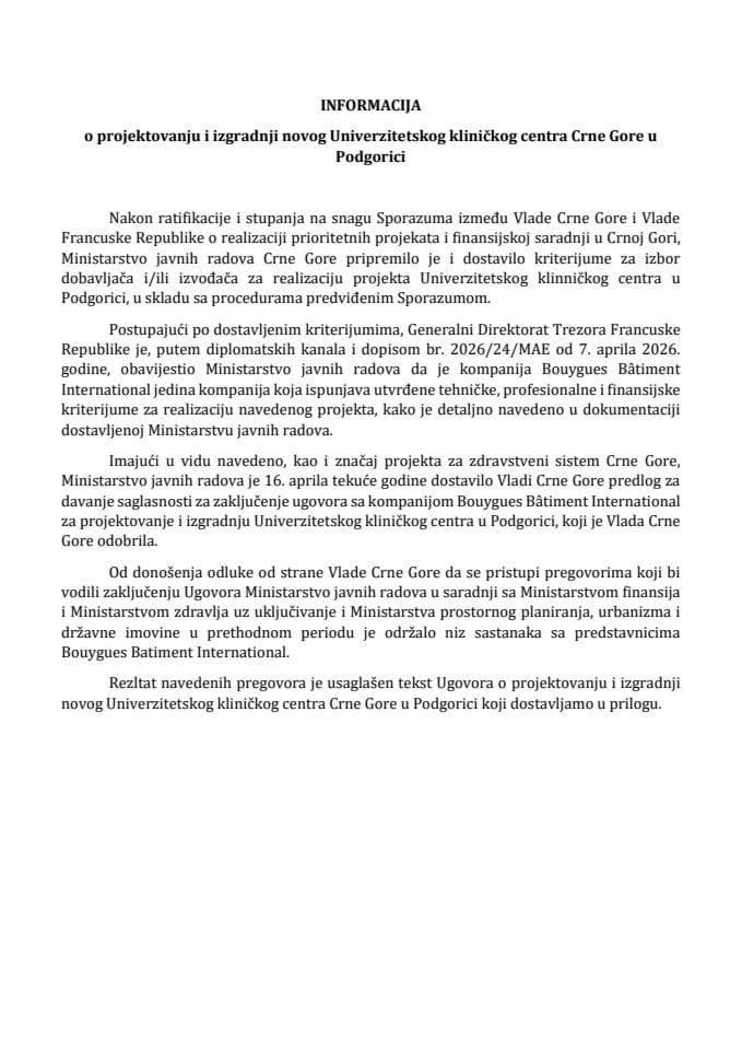 Informacija o projektovanju i izgradnji novog Univerzitetskog kliničkog centra Crne Gore u Podgorici sa predlogom Ugovora o projektovanju i izgradnji novog Univerzitetskog kliničkog centra Crne Gore u Podgorici