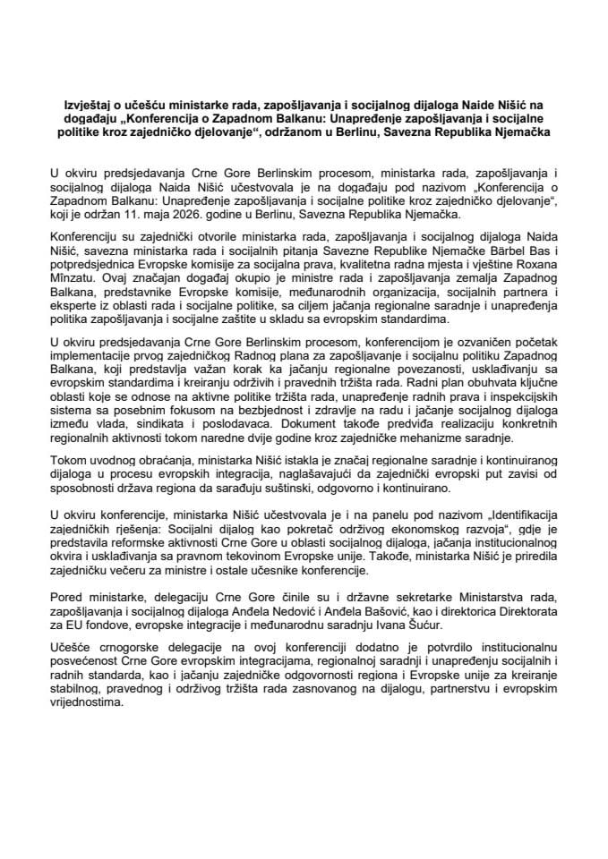 Izvještaj o učešću ministarke rada, zapošljavanja i socijalnog dijaloga Naide Nišić, na događaju „Konferencija o Zapadnom Balkanu: Unapređenje zapošljavanja i socijalne politike kroz zajedničko djelovanje“, 11. maja 2026. godine, u Berlinu