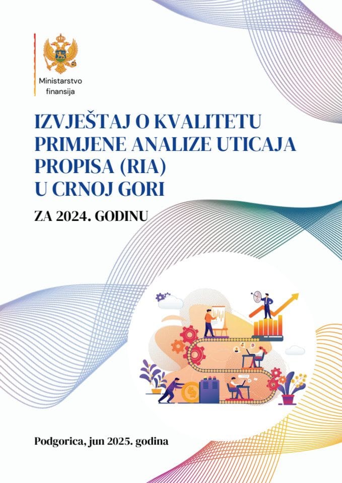 Izvještaj o kvalitetu primjene analize uticaja propisa (RIA) u Crnoj Gori za 2024. godinu
