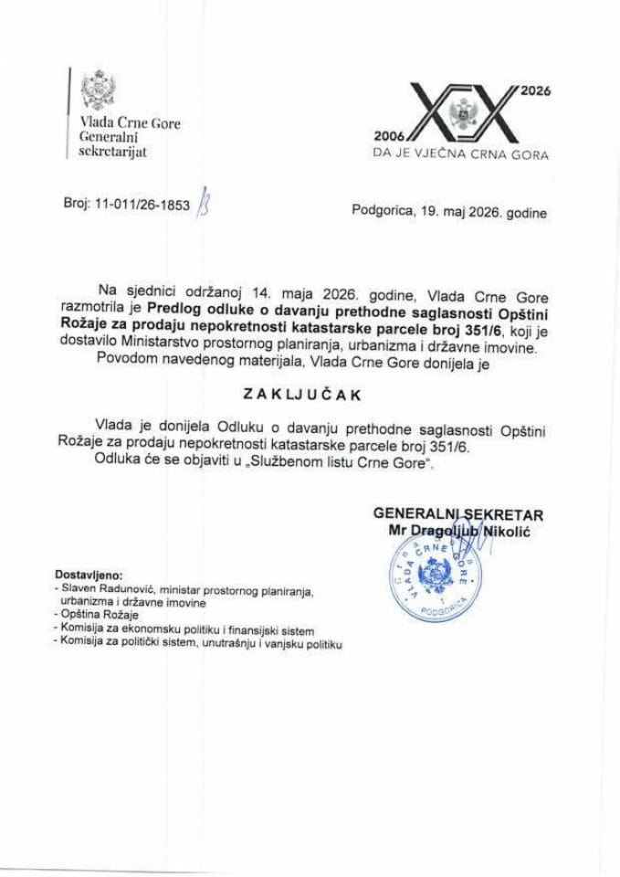 Предлог одлуке о давању претходне сагласности Општини Рожаје за продају непокретности катастарске парцеле број 351/6 - закључци