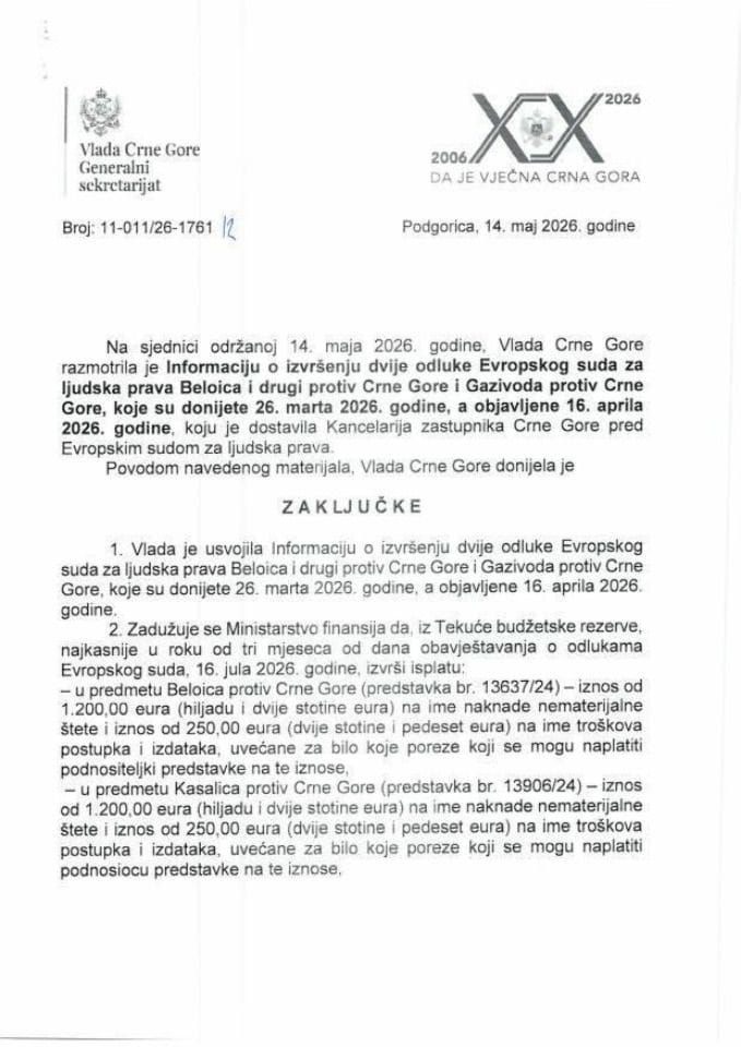 Информација о извршењу двије одлуке Европског суда за људска права Белоица и други против Црне Горе и Газивода против Црне Горе, које су донијете 26. марта 2026. године, а објављене 16. априла 2026. године - закључци