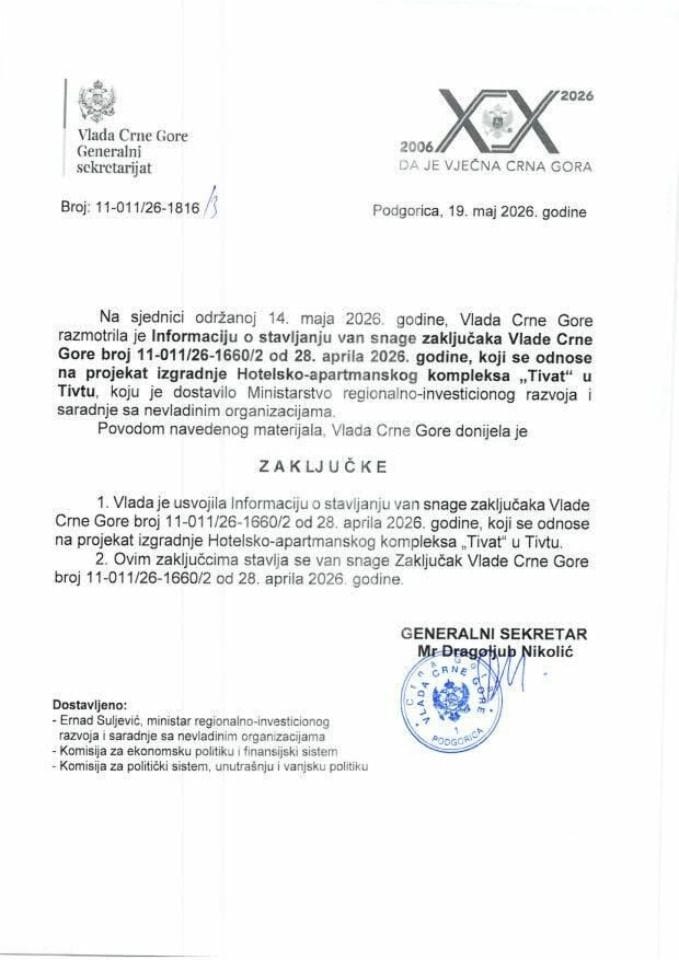 Информација о стављању ван снаге закључака Владе Црне Горе број 11-011/26-1660/2 од 28. априла 2026. године, који се односе на пројекат изградње Хотелско-апартманског комплекса „Тиват“ у Тивту - закључци