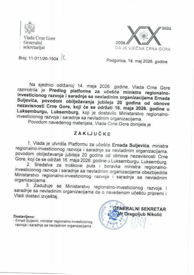 Предлог платформе за учешће министра регионално-инвестиционог развоја и сарадње са невладиним организацијама Ернада Суљевића, поводом обиљежавања јубилеја 20 година од обнове независности Црне Горе, Луксембург - закључци