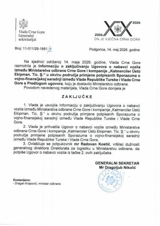 Информација о закључивању Уговора о набавци возила између Министарства одбране Црне Горе и компаније „Katmerciler Üstü Ekipman. Tic. Ş.“ у оквиру подручја примјене потписаних Споразума о војно-финансијској сарадњи - закључци