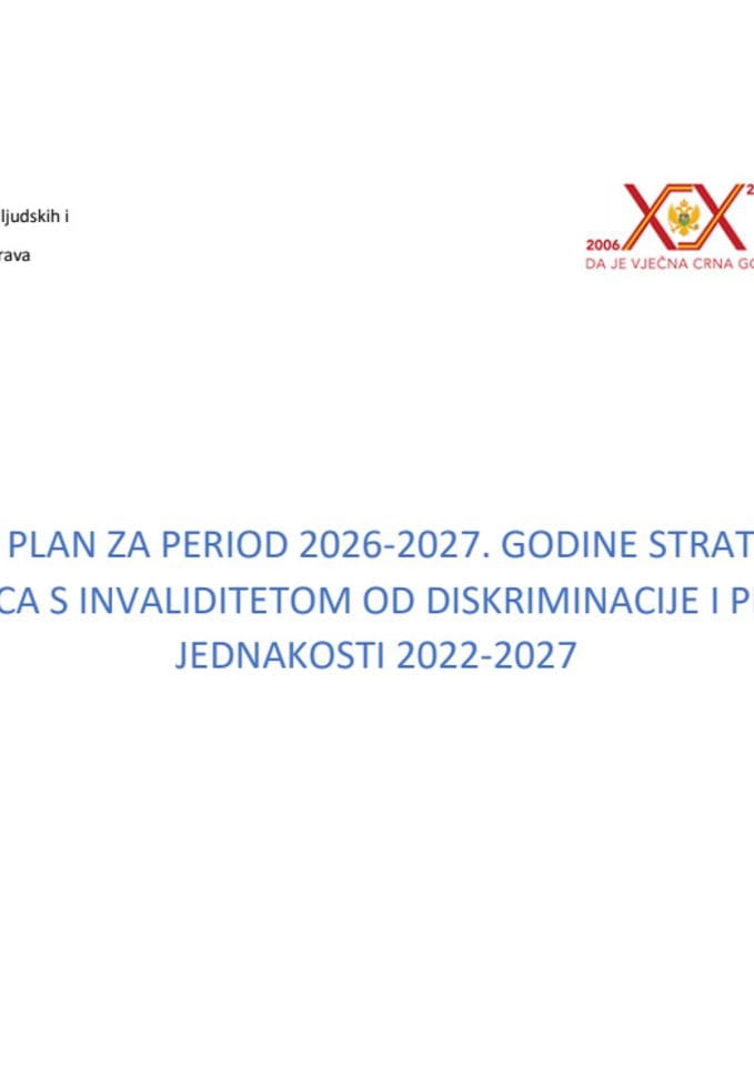 АКЦИОНИ ПЛАН ЗА ПЕРИОД 2026-2027. СТРАТЕГИЈЕ ЗА ЗАШТИТУ ЛИЦА С ИНВАЛИДИТЕТОМ ОД ДИСКРИМИНАЦИЈЕ И ПРОМОЦИЈУ ЈЕДНАКОСТИ 2022-2027.