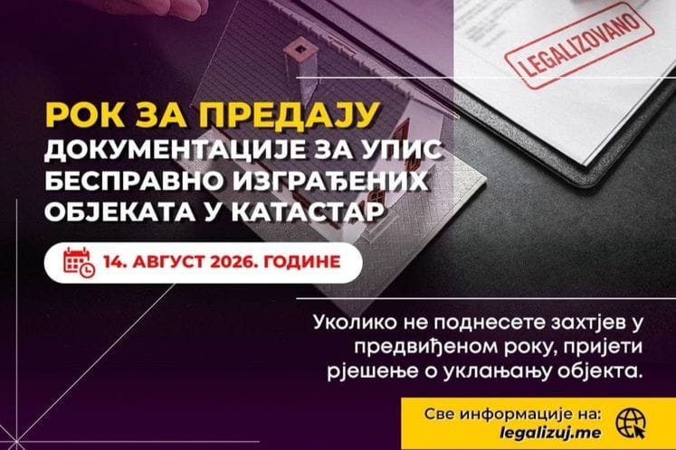 Rok za predaju dokumentacije za upis bespravno izgrađenih objekata u Katastar - 14.08.2026. godine