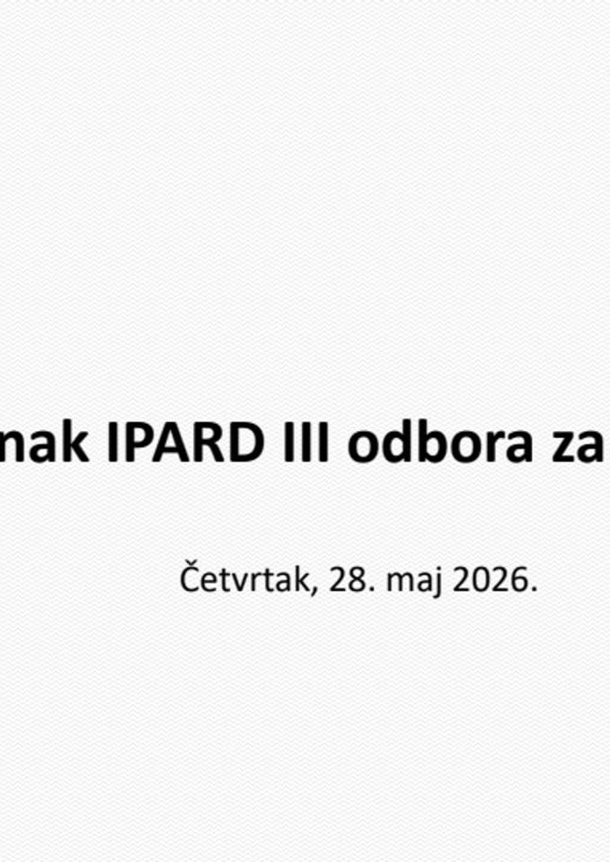 MNE - Prezentacija za VII sastanak IPARD III odbora za nadgledanje - 28. maj 2026.