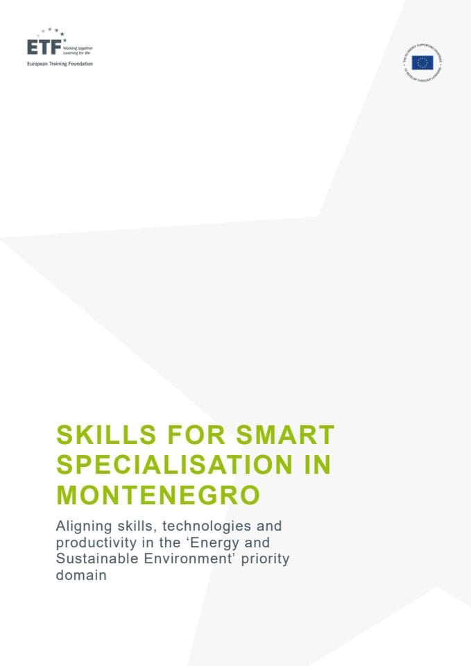 Skills for Smart Specialisation in Montenegro - Aligning skills, technologies and productivity in he - Energy and Sustainable Environment - priority domain